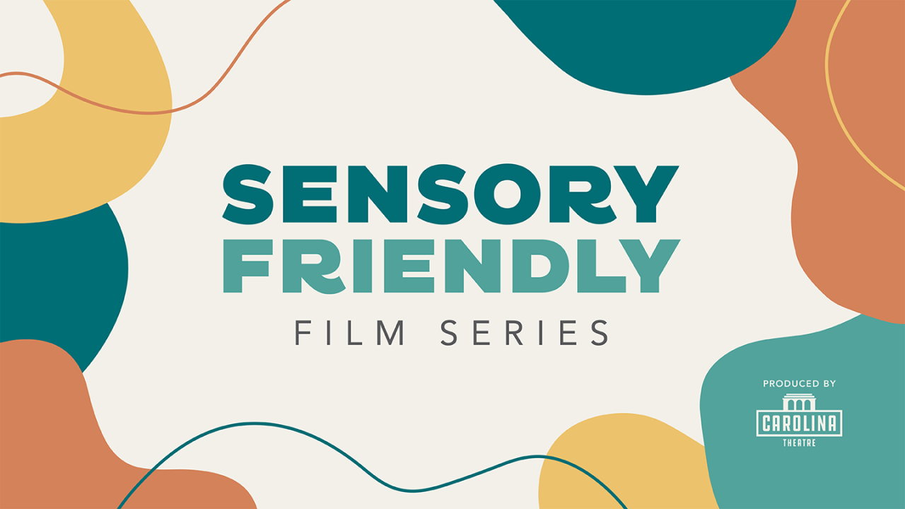 Sensory Friendly Film Series Flyer